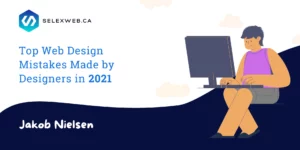 Top Web Design Mistakes-Made by Designers in 2021
